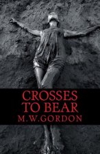 Crosses to Bear