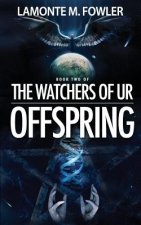 The Watchers of Ur: Offspring