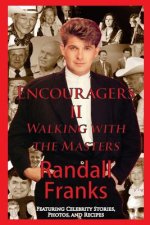 Encouragers II: Walking with the Masters