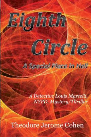 Eighth Circle: A Special Place in Hell