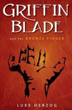 Griffin Blade and the Bronze Finger