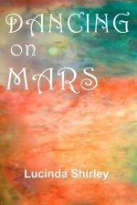 Dancing on Mars