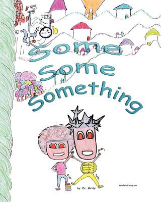 Some Some Something