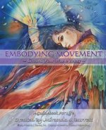 Embodying Movement: Ground your whole being