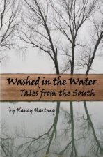 Washed in the Water: Tales from the South