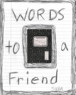Words to a Friend