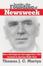 Inside the Founding of Newsweek