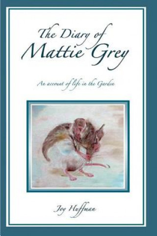The Diary of Mattie Grey