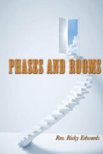 Phases and Rooms