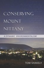 Conserving Mount Nittany: A Dynamic Environmentalism
