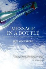 Message in a Bottle: Questions from Parents About Teen Alcohol and Drug Use
