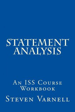 Statement Analysis: An ISS Course Workbook