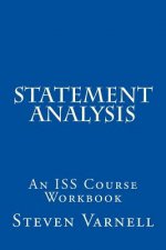 Statement Analysis: An ISS Course Workbook