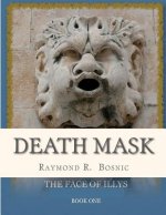 Death Mask: The Face Of Illys