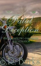 Fatal Deception: The Complete Two-Part Series