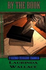 By the Book: A Gracie Andersen Mystery