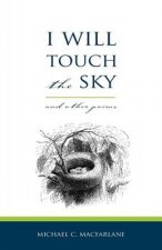 I Will Touch the Sky