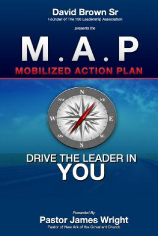 M.A.P: Mobilized Action Plan