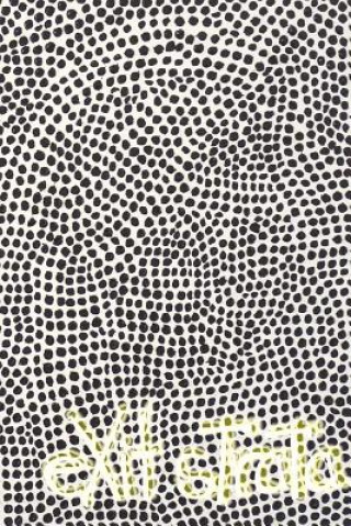 Exit Strata: Print! Vol. 2