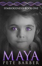 Maya: Symbiogenesis Book One