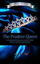 The Prudent Queen
