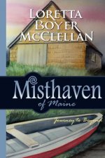 Misthaven of Maine: Journey to Beyond