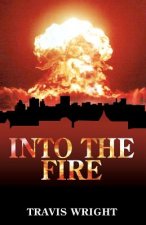 Into The Fire