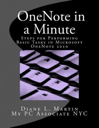 OneNote in a Minute: A Quick Tutorial