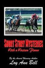 Short Story Mysteries: With a Western Flavor