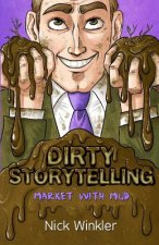Dirty Storytelling: Market With Mud