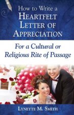 How to Write a Heartfelt Letter of Appreciation for a Cultural or Religious Rite of Passage