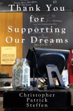 Thank You For Supporting Our Dreams
