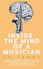 Inside the Mind of a Musician