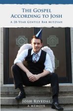 The Gospel According to Josh: A 28-Year Gentile Bar Mitzvah