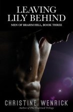 Leaving Lily Behind: Book Three