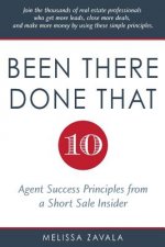 Been There, Done That: Ten Agent Success Principles from a Short Sale Insider
