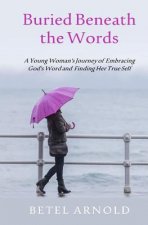 Buried Beneath The Words