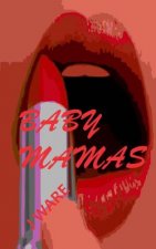 Baby Mamas