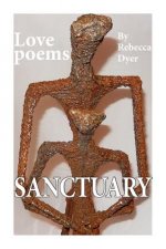 Sanctuary: Love Poems