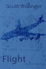 Flight: a Warren Dennihan novel
