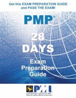 PMP(R) in 28 Days - Full Color Edition: Exam Preparation Guide