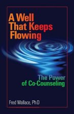 A Well That Keeps Flowing: The Power of Co-Counseling
