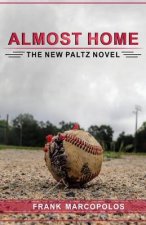 Almost Home: The New Paltz Novel