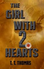 The Girl With 2 Hearts