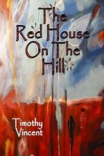 The Red House on the Hill
