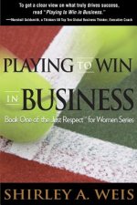 Playing to Win in Business