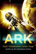Ark: CWC Collaborative Novel