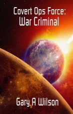 Covert Ops Force: War Criminal
