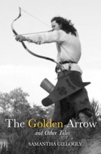 The Golden Arrow and Other Tales