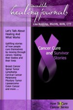 Cancer Cure and Survivor Stories